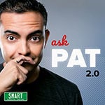 ask pat 2.0 podcast 150