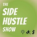 Side-Hustle-Show-podcast-150